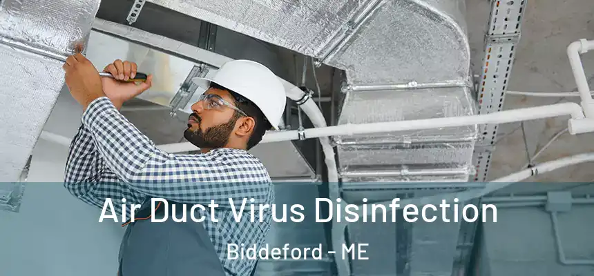 Air Duct Virus Disinfection Biddeford - ME