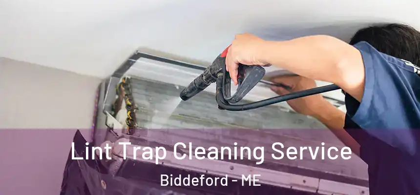 Lint Trap Cleaning Service Biddeford - ME