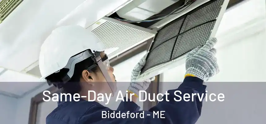  Same-Day Air Duct Service Biddeford - ME